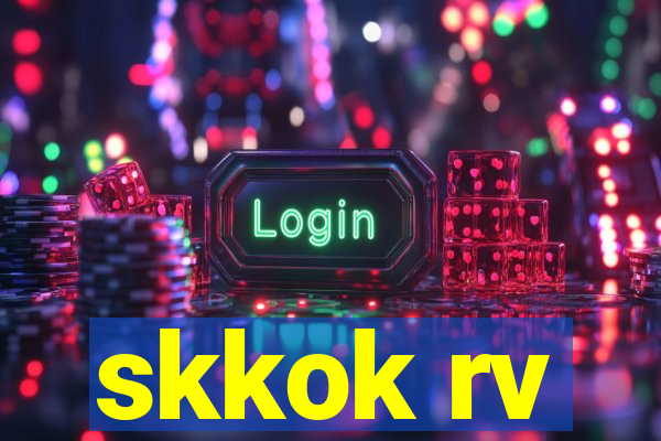 skkok rv
